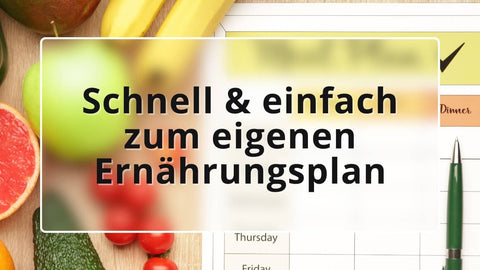 In 5 Minuten zum eigenen Ernährungsplan