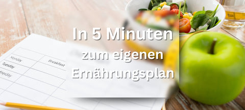 Beitragsbild - 5 Minuten zum Ernährungsplan