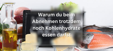 Beitragsbild - Abnehmen trotz Kohlenhydrate