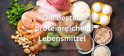 Beitragsbild - Proteinreiche Lebensmittel