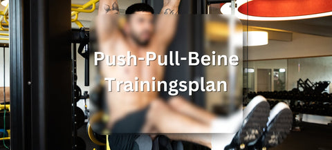 Beitragsbild - Push Pull Beine Trainingsplan